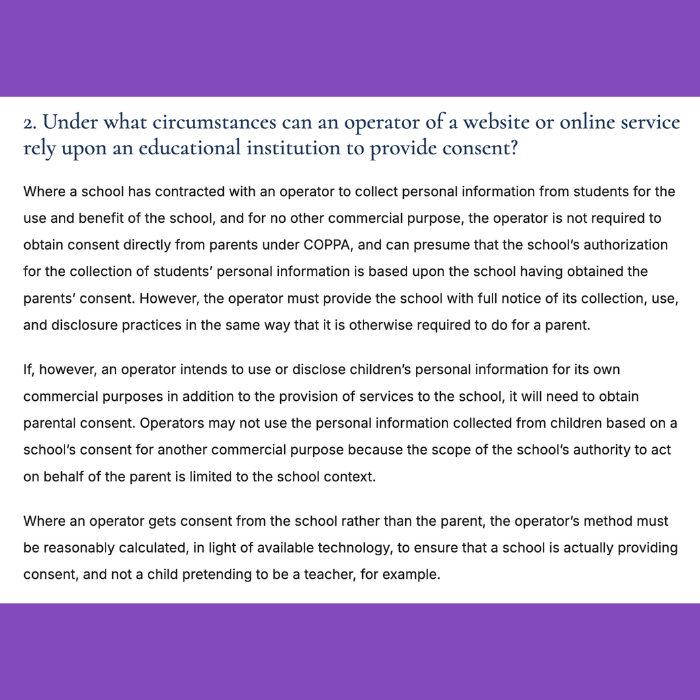 <i>Image: Federal Trade Commission, <a href= "https://www.ftc.gov/business-guidance/resources/complying-coppa-frequently-asked-questions#N.%20COPPA%20AND%20SCHOOLS">Complying with COPPA: Frequently Asked Questions</a>, FAQ N.2.</i> 